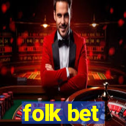 folk bet